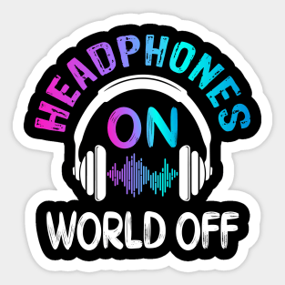 Headphones On World Off Sticker